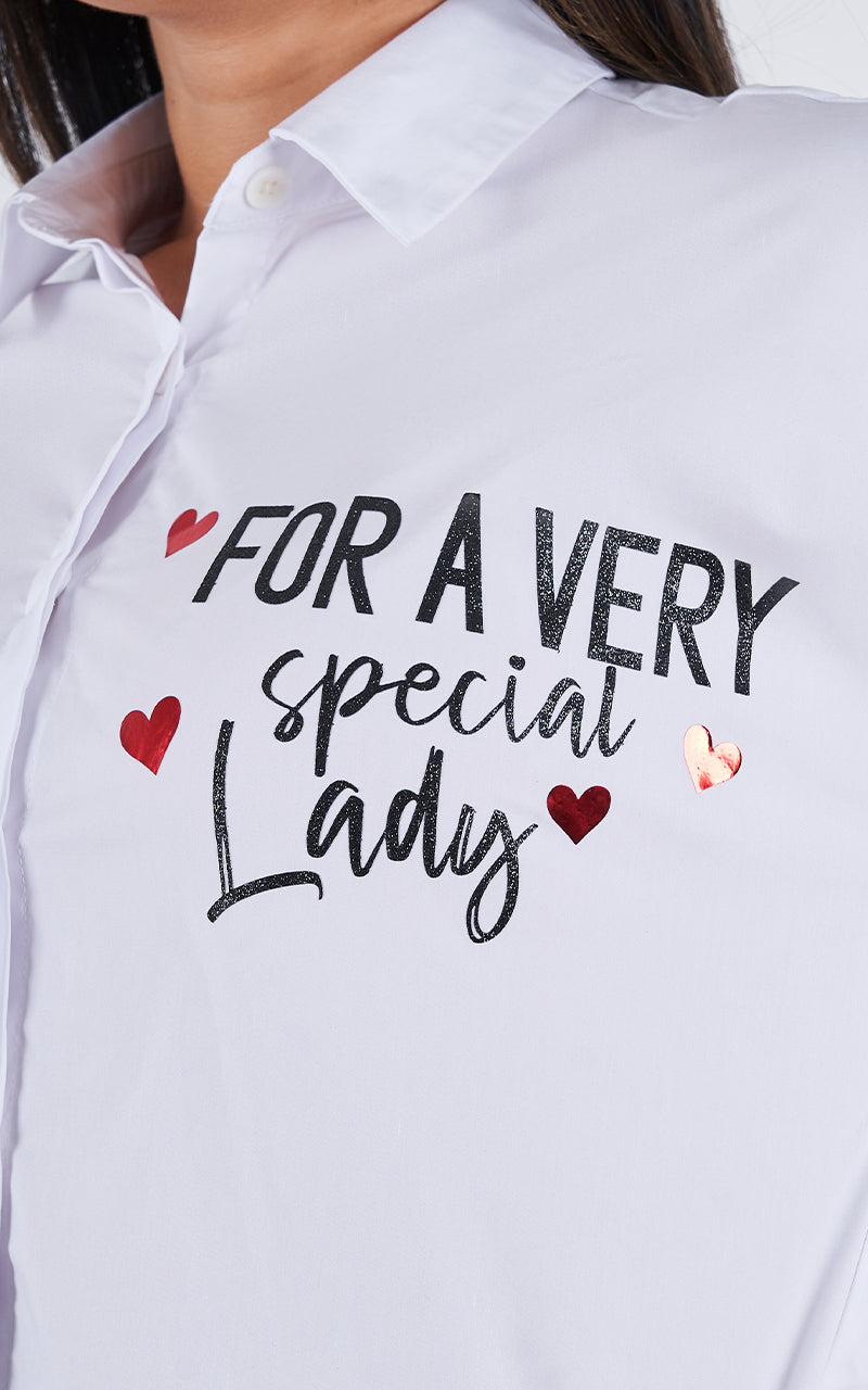 FOR A VERY SPECIAL LADY SHIRT